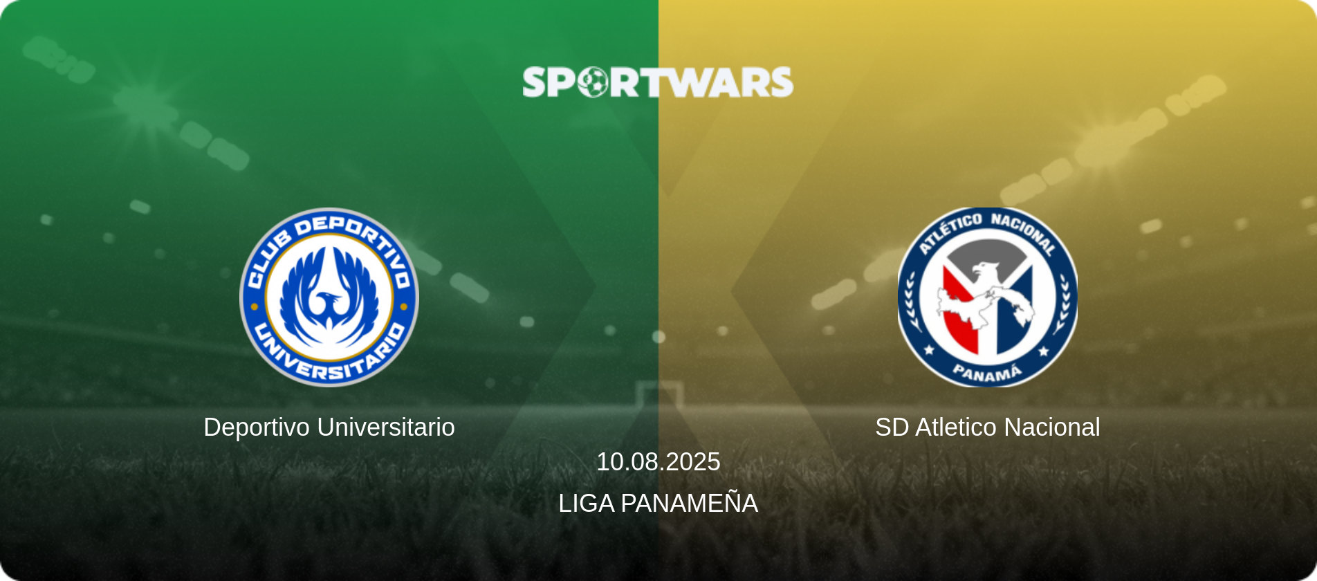 Deportivo Universitario — SD Atletico Nacional, 10.08.2025 — Liga Panameña (match preview)