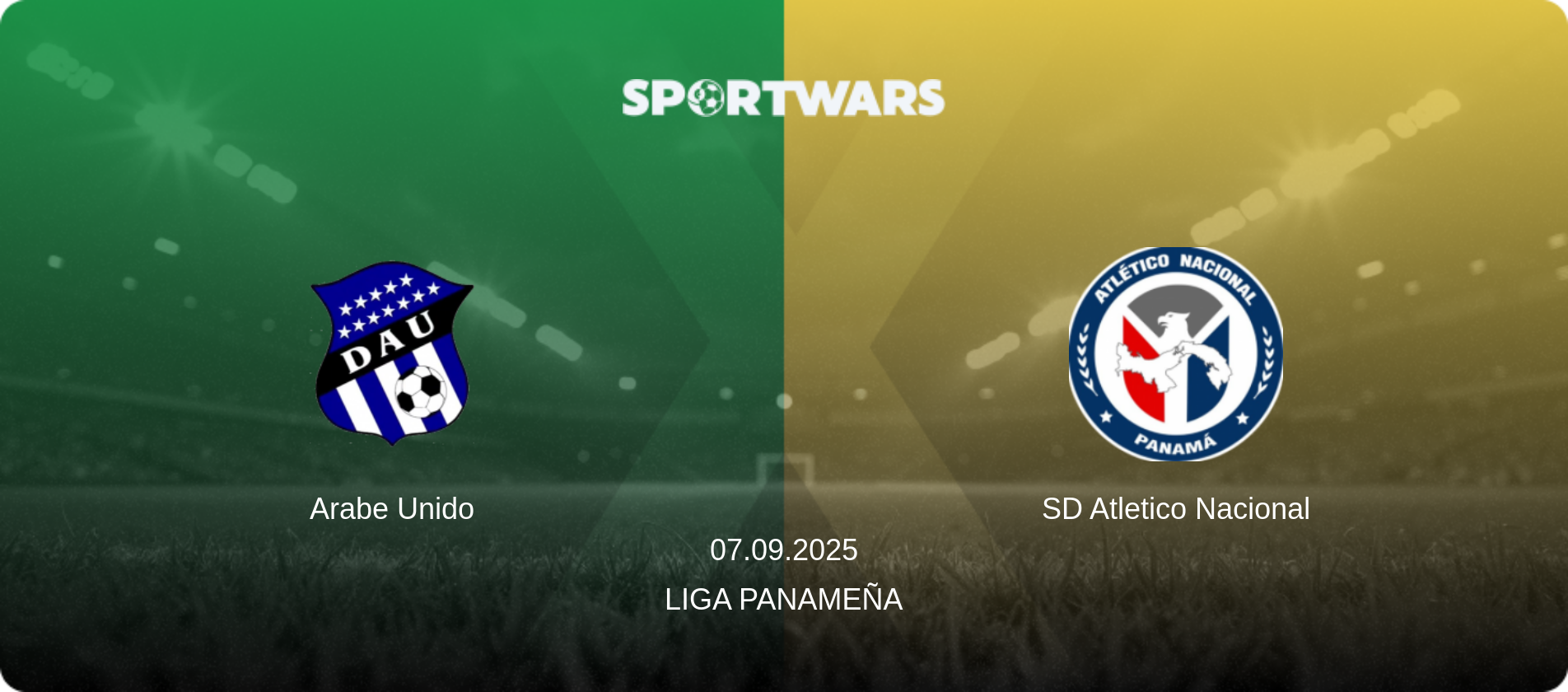 Arabe Unido — SD Atletico Nacional, 07.09.2025 — Liga Panameña (match preview)