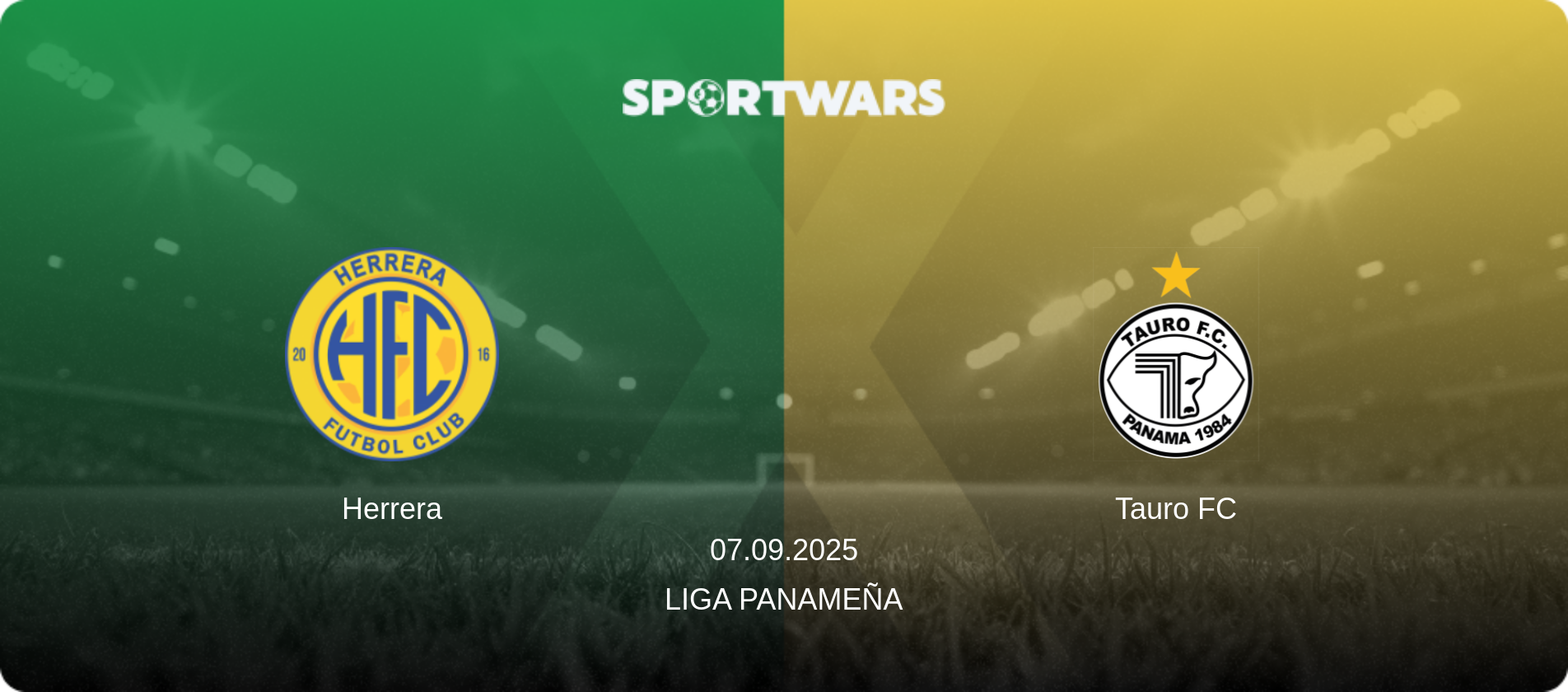Herrera — Tauro FC, 07.09.2025 — Liga Panameña (match preview)