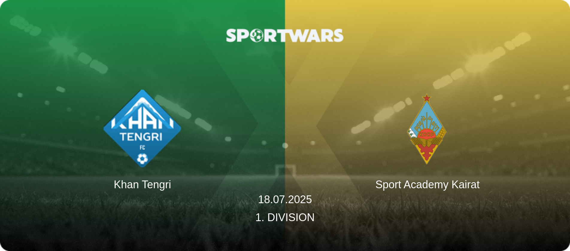 Khan Tengri — Sport Academy Kairat, 18.07.2025 — 1. Division (match preview)