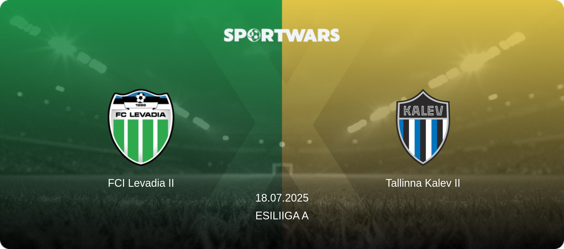 FCI Levadia II — Tallinna Kalev II, 18.07.2025 — Esiliiga A (match preview)