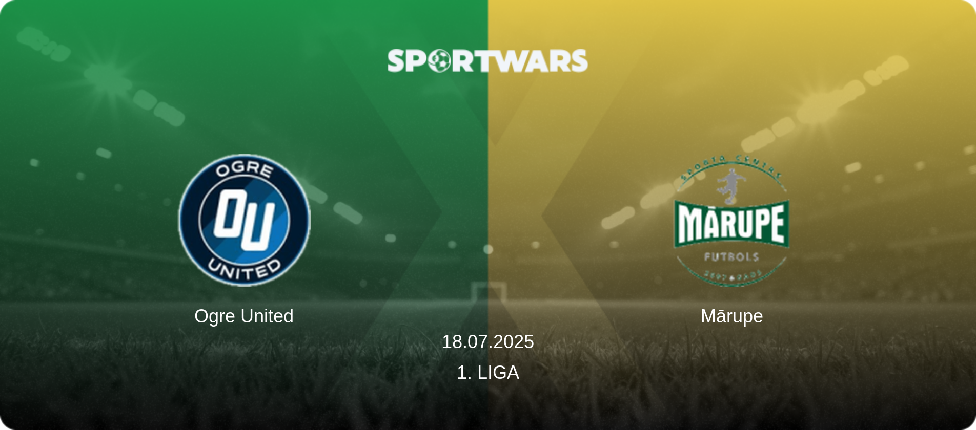 Ogre United — Mārupe, 18.07.2025 — 1. Liga (match preview)