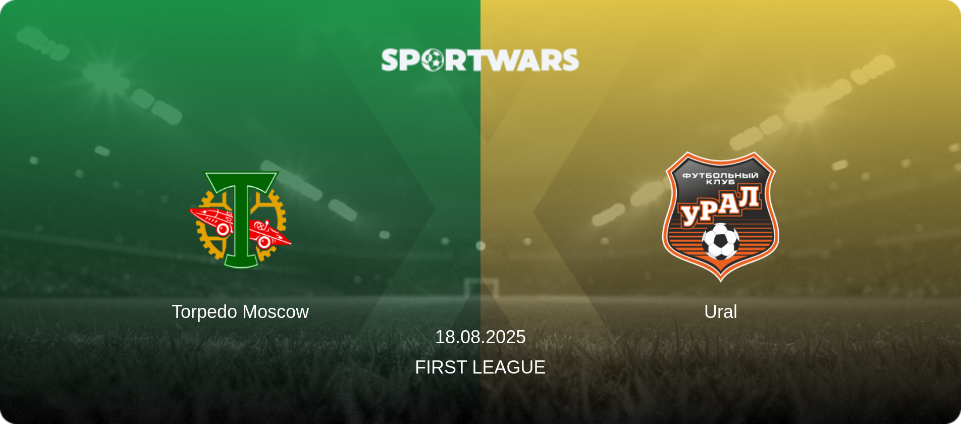 Torpedo Moscow — Ural, 18.08.2025 — First League (match preview)