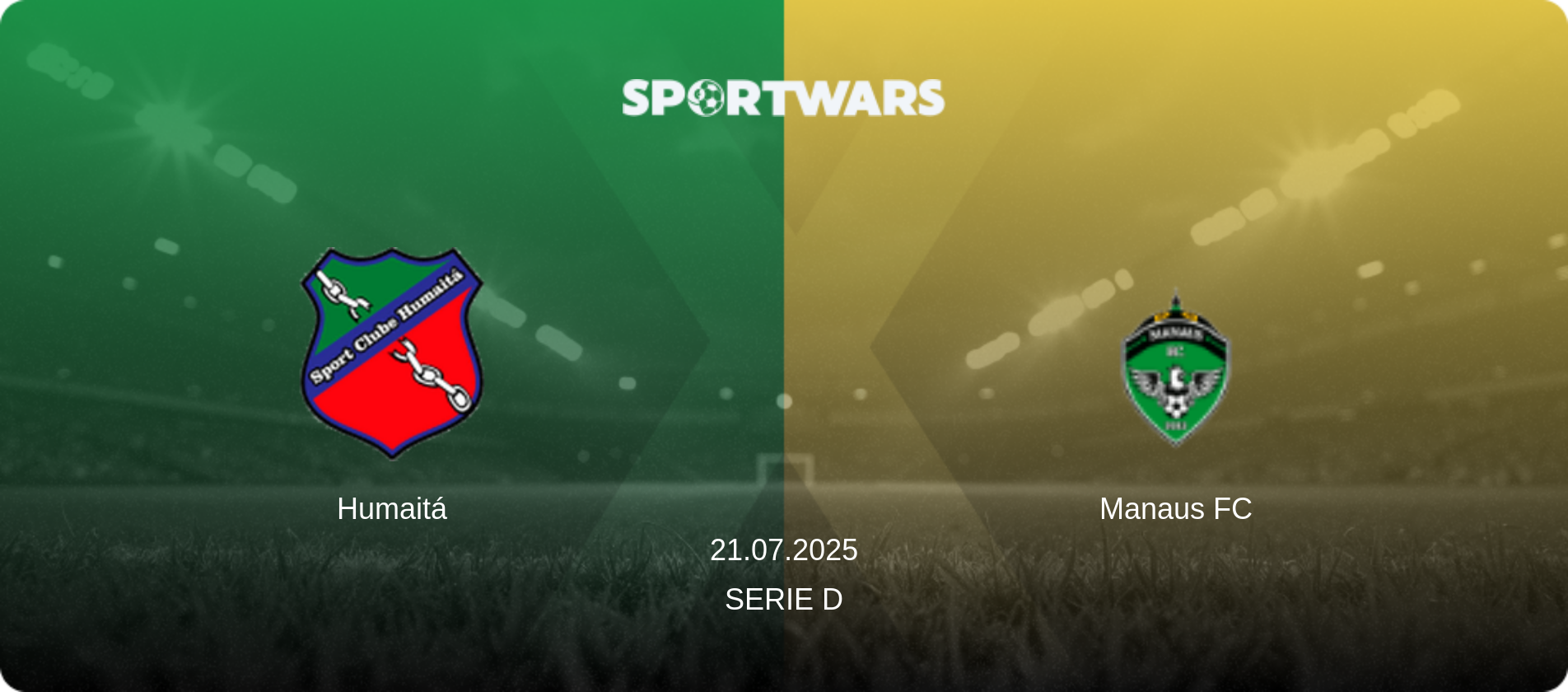Humaitá — Manaus FC, 21.07.2025 — Serie D (match preview)