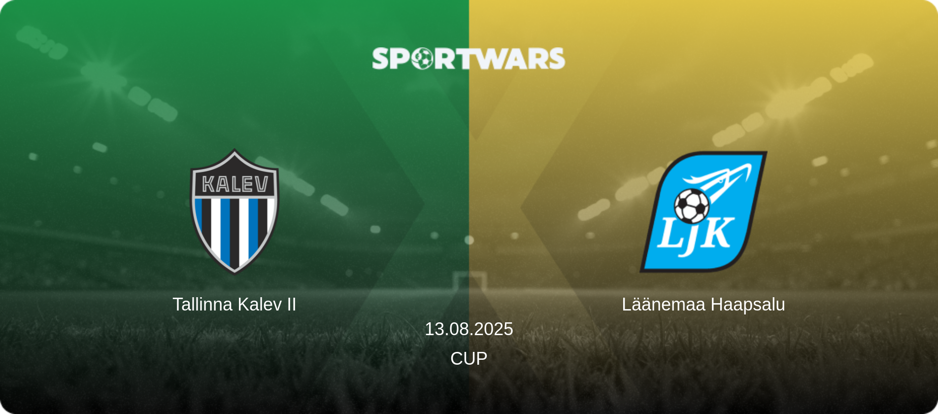 Tallinna Kalev II — Läänemaa Haapsalu, 13.08.2025 — Cup (match preview)