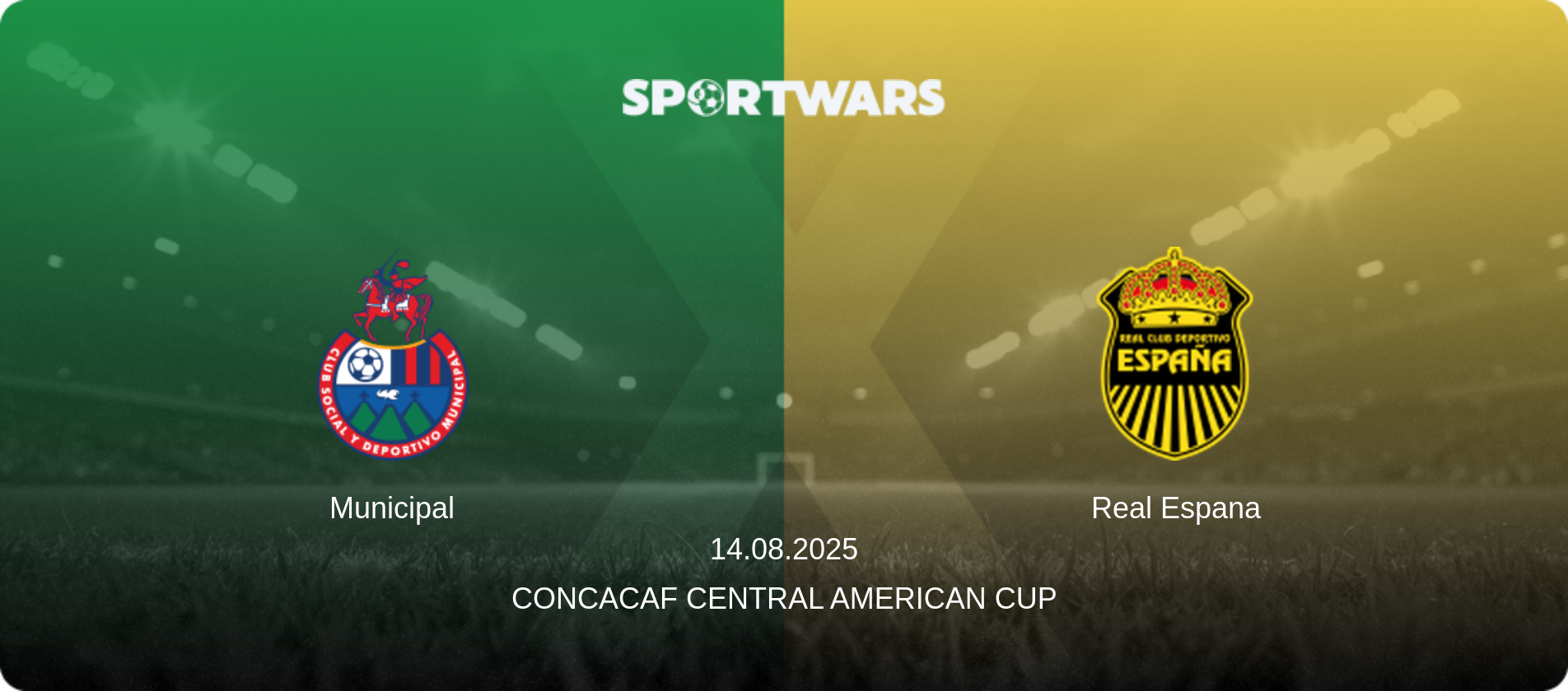 Municipal — Real Espana, 14.08.2025 — Concacaf Central American Cup (match preview)