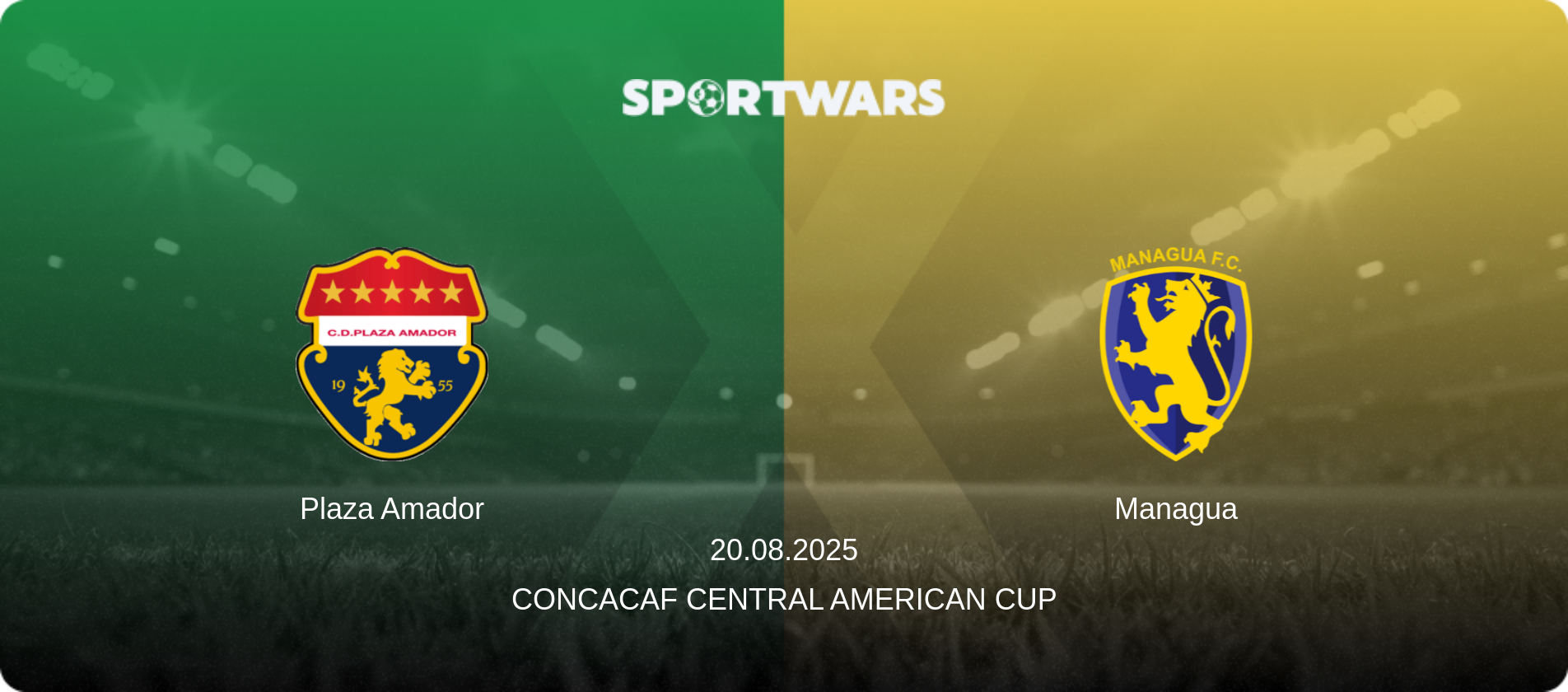 Plaza Amador — Managua, 20.08.2025 — Concacaf Central American Cup (match preview)