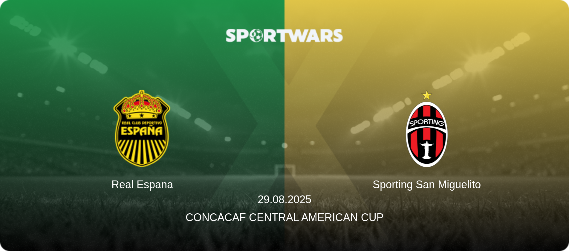 Real Espana — Sporting San Miguelito, 29.08.2025 — Concacaf Central American Cup (match preview)