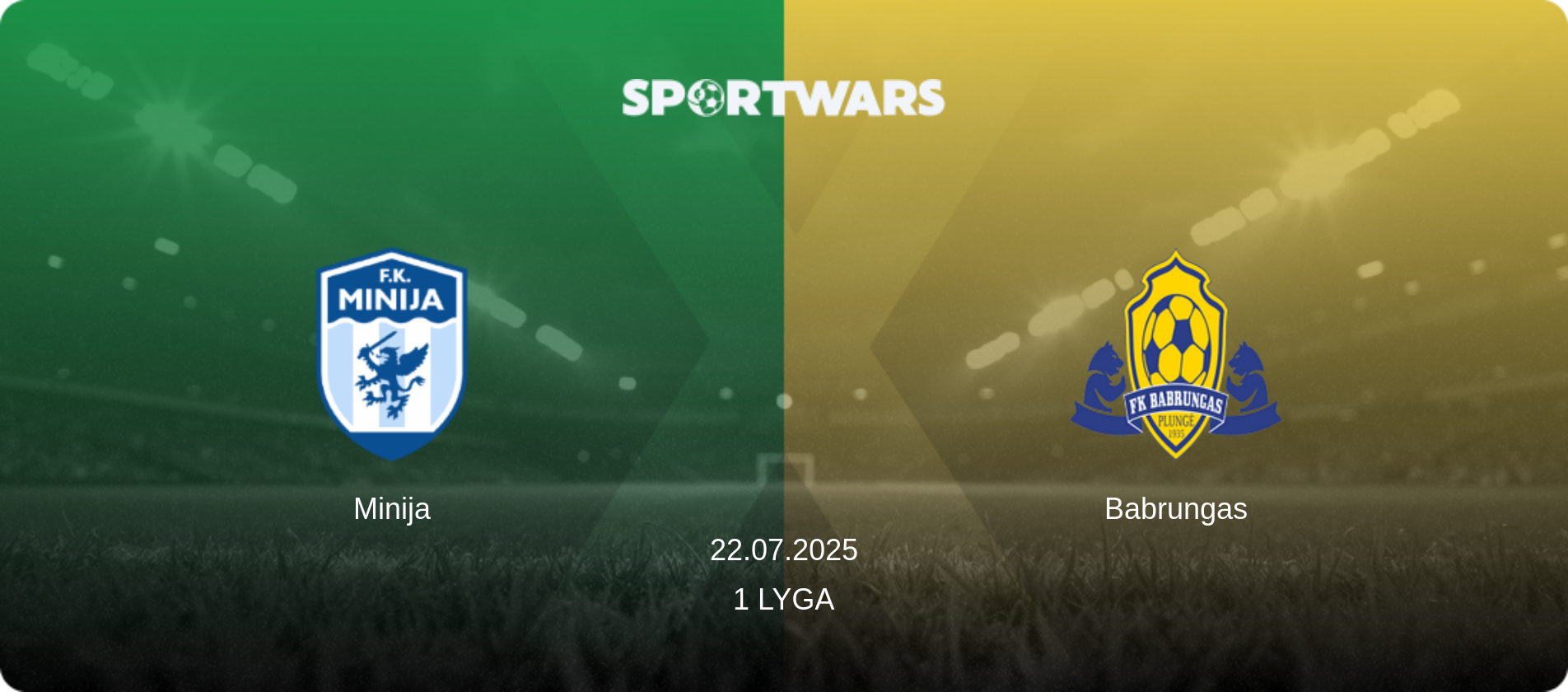 Minija — Babrungas, 22.07.2025 — 1 Lyga (match preview)
