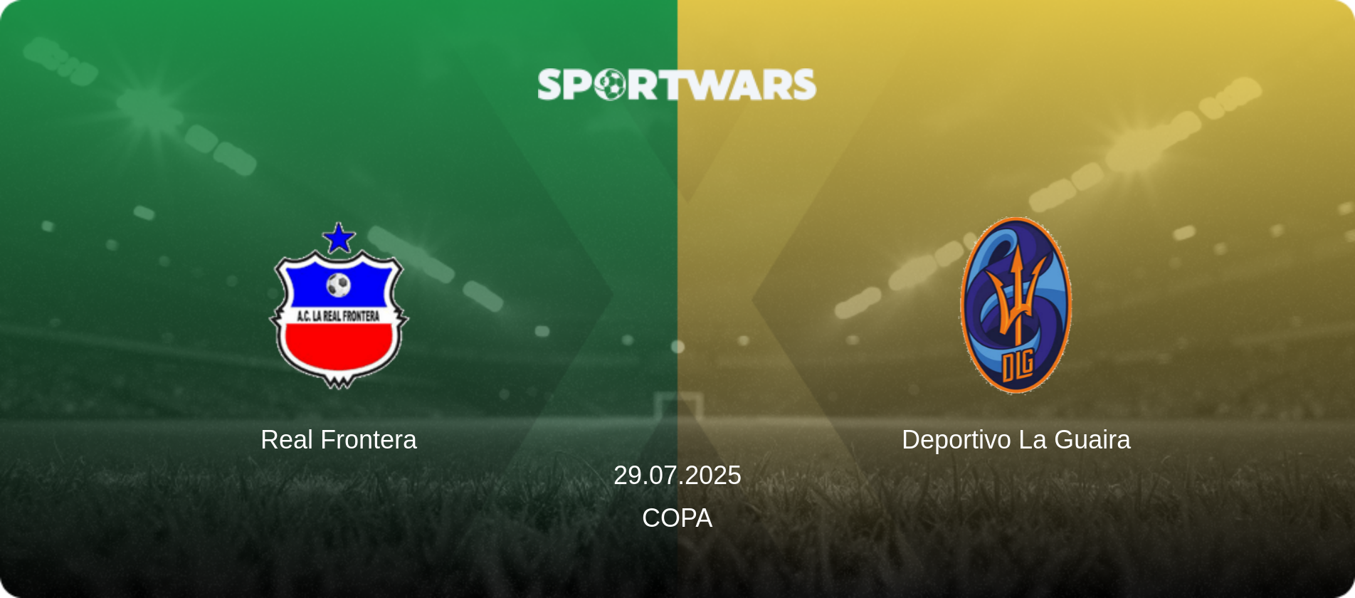 Real Frontera — Deportivo La Guaira, 29.07.2025 — Copa (match preview)