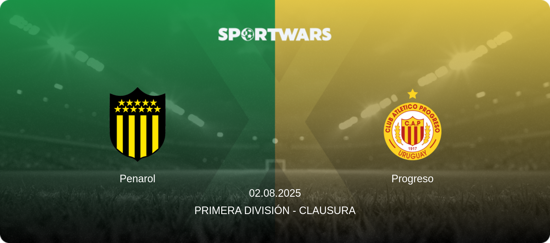 Penarol — Progreso, 02.08.2025 — Primera División - Clausura (match preview)