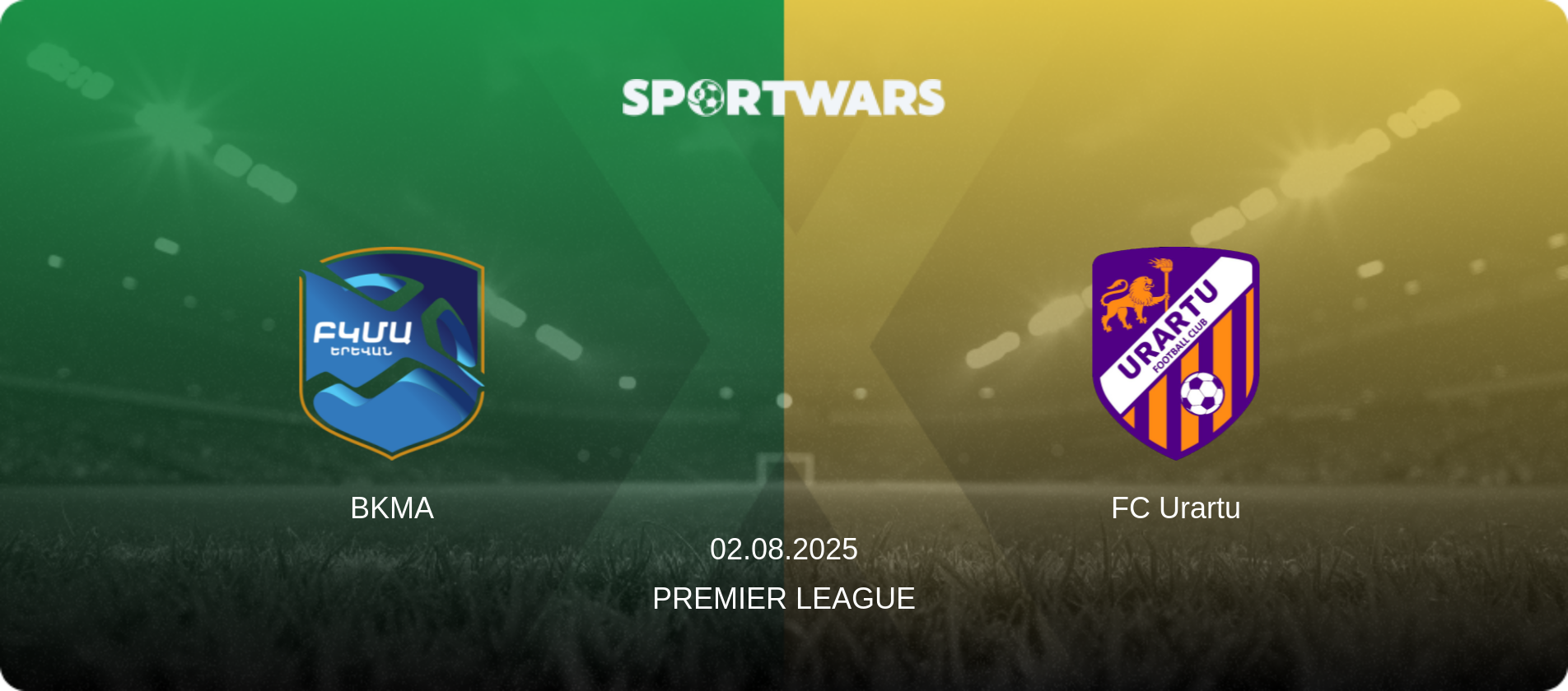 BKMA — FC Urartu, 02.08.2025 — Premier League (match preview)