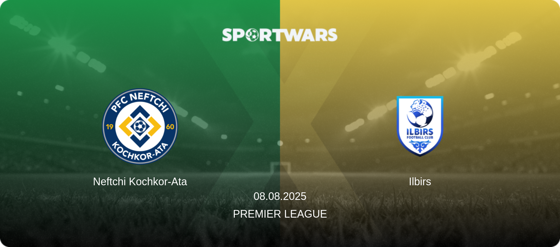 Neftchi Kochkor-Ata — Ilbirs, 08.08.2025 — Premier League (match preview)