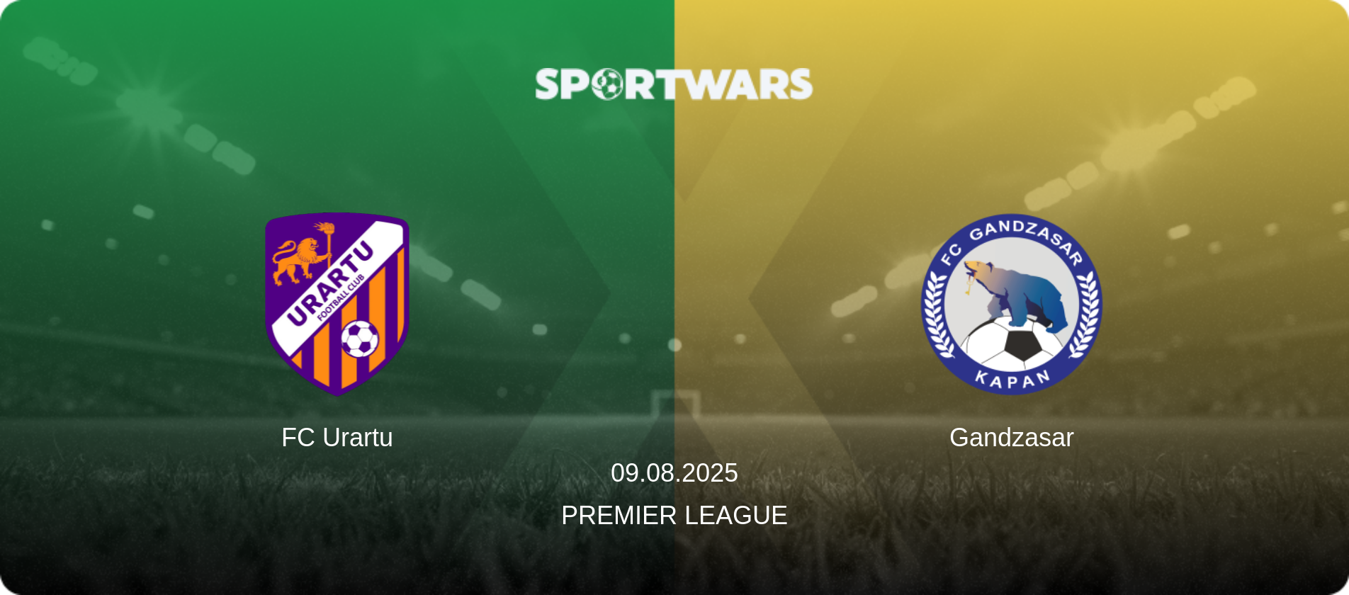 FC Urartu — Gandzasar, 09.08.2025 — Premier League (match preview)