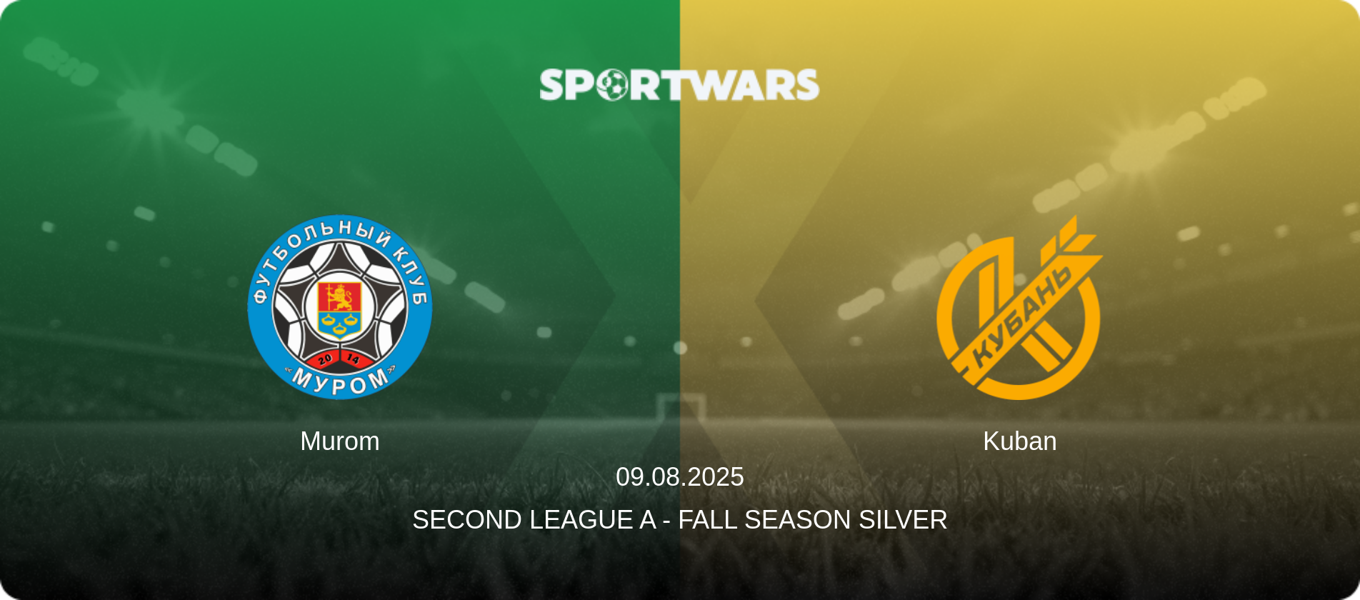 Murom — Kuban, 09.08.2025 — Second League A - Fall Season Silver (match preview)