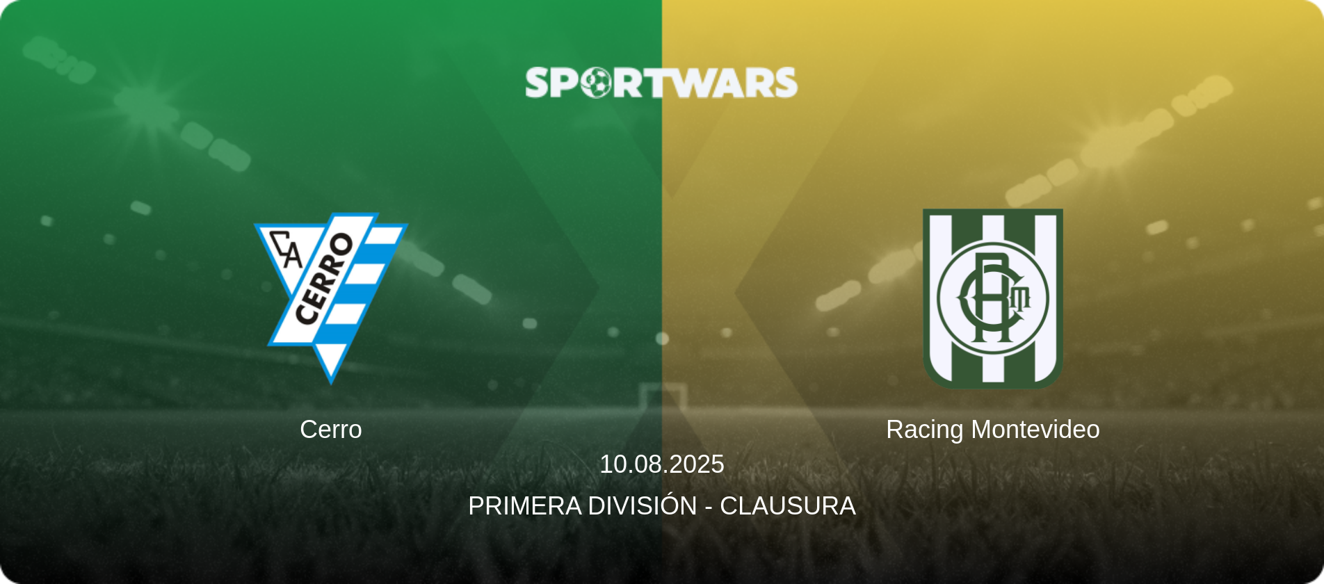 Cerro — Racing Montevideo, 10.08.2025 — Primera División - Clausura (match preview)
