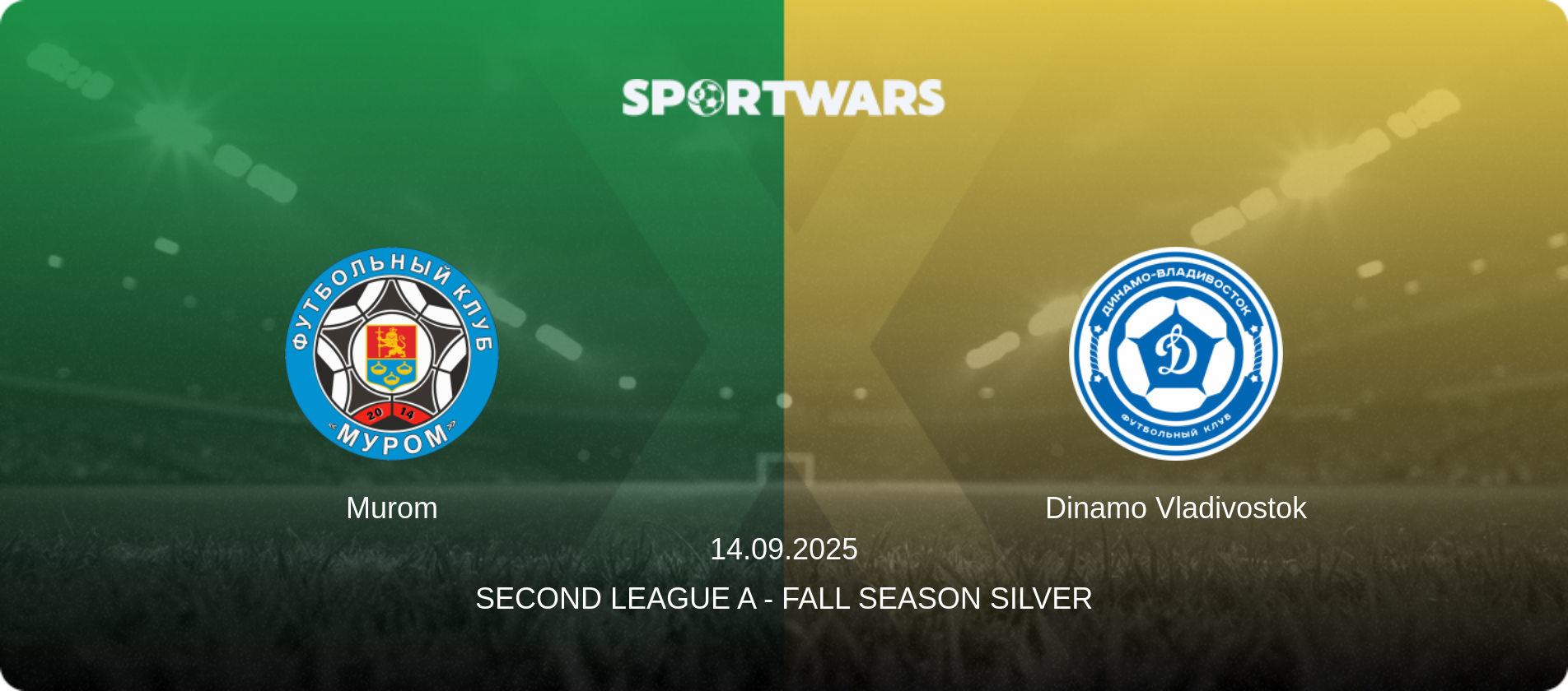 Murom — Dinamo Vladivostok, 14.09.2025 — Second League A - Fall Season Silver (match preview)
