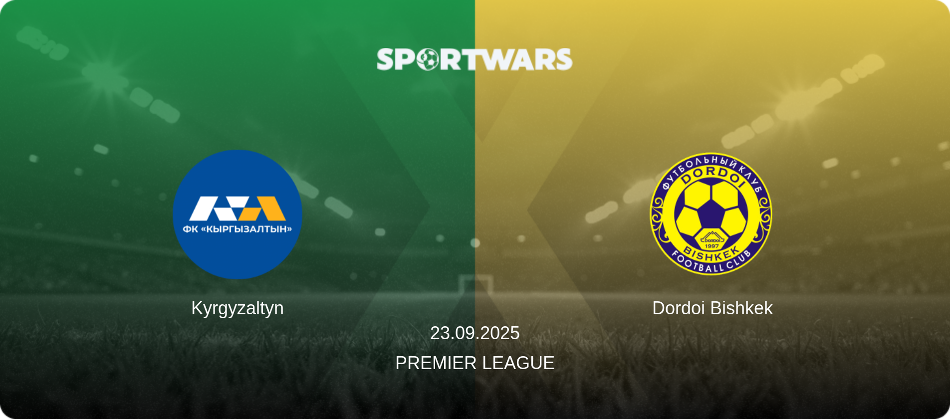Kyrgyzaltyn — Dordoi Bishkek, 23.09.2025 — Premier League (match preview)