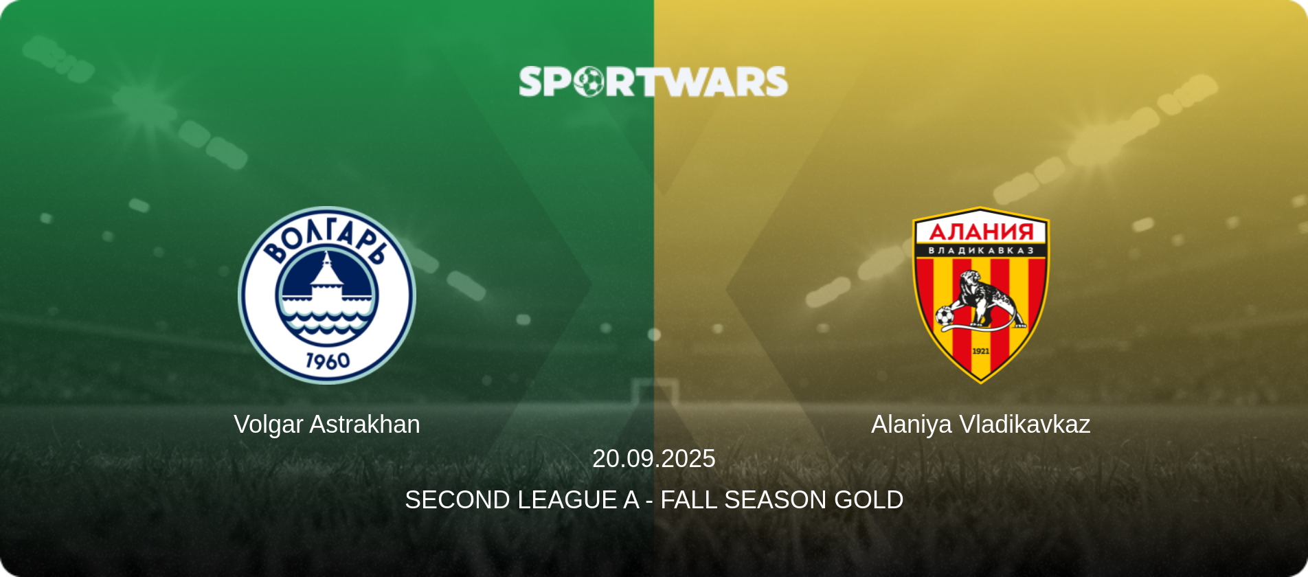 Volgar Astrakhan — Alaniya Vladikavkaz, 20.09.2025 — Second League A - Fall Season Gold (match preview)