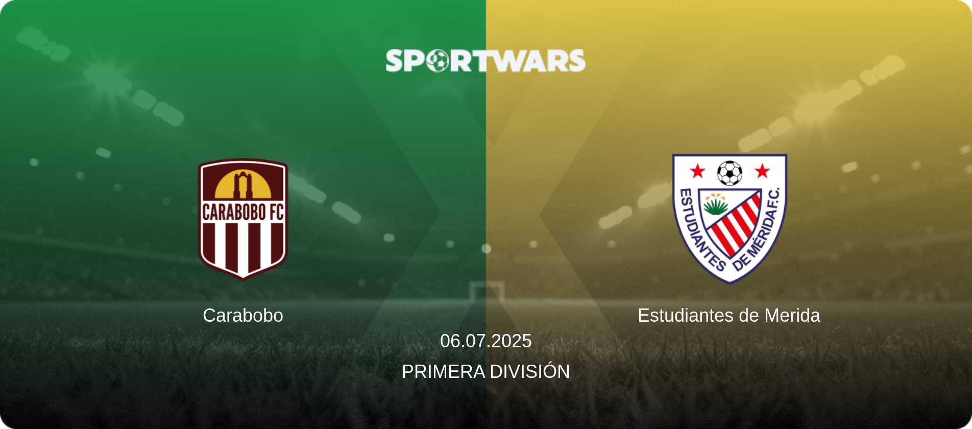 Carabobo — Estudiantes de Merida, 06.07.2025 — Primera División (match preview)