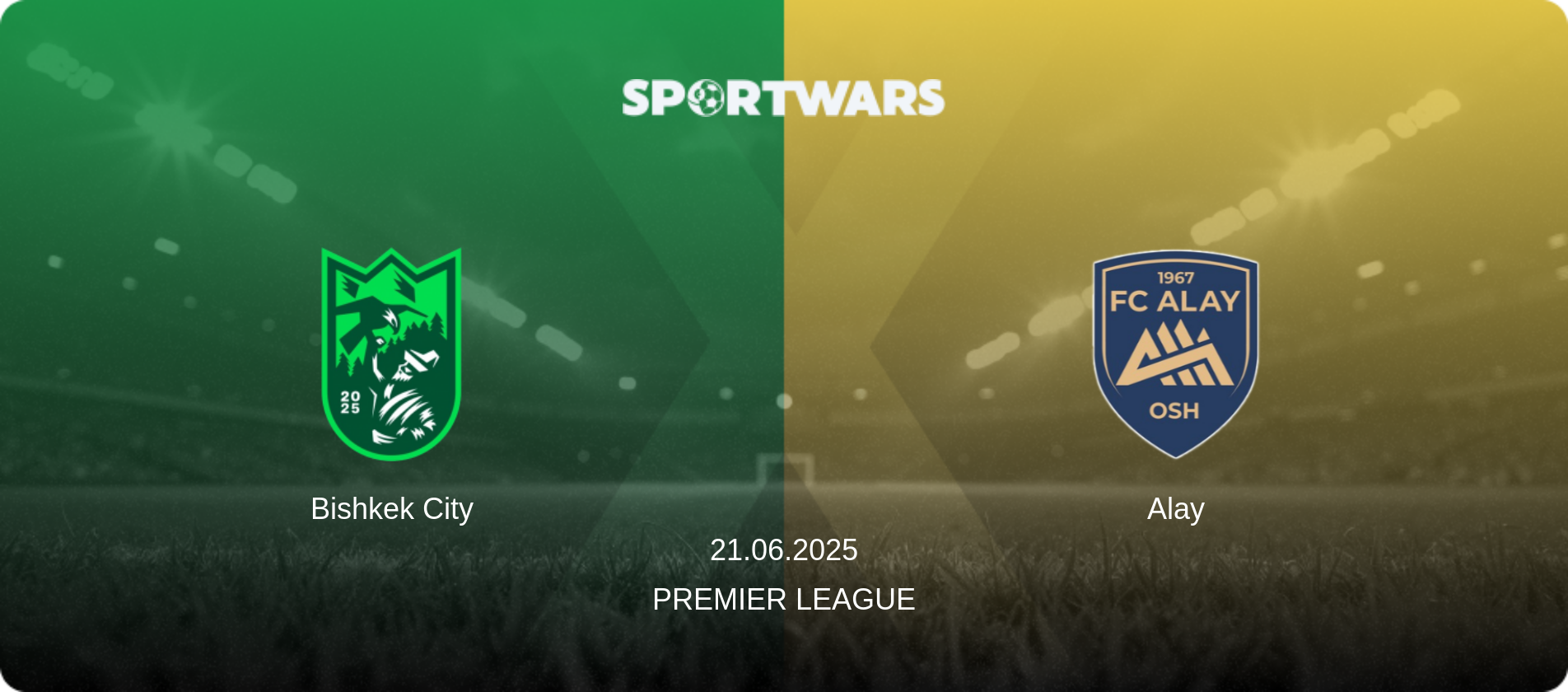 Bishkek City — Alay, 21.06.2025 — Premier League (match preview)