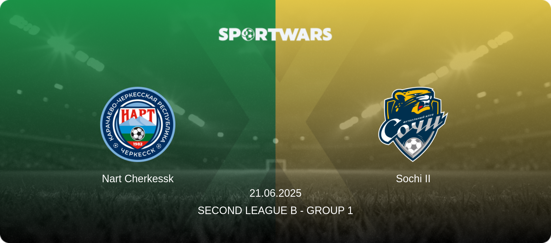 Nart Cherkessk — Sochi II, 21.06.2025 — Second League B - Group 1 (match preview)