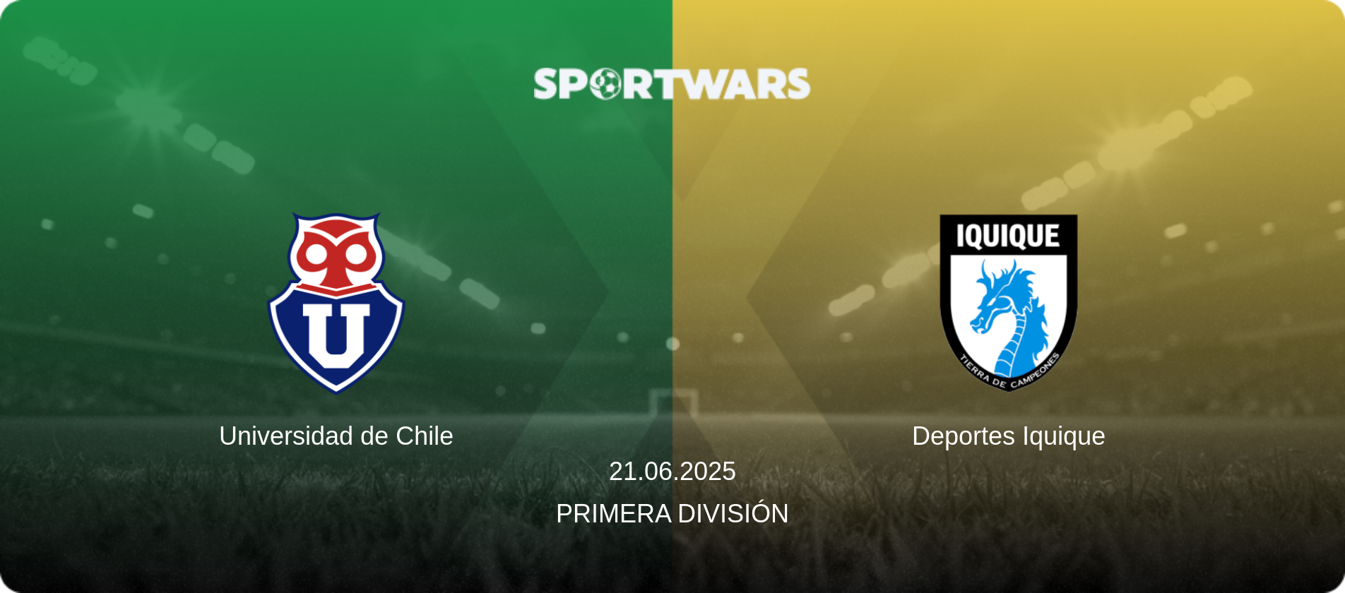 Universidad de Chile — Deportes Iquique, 21.06.2025 — Primera División (match preview)