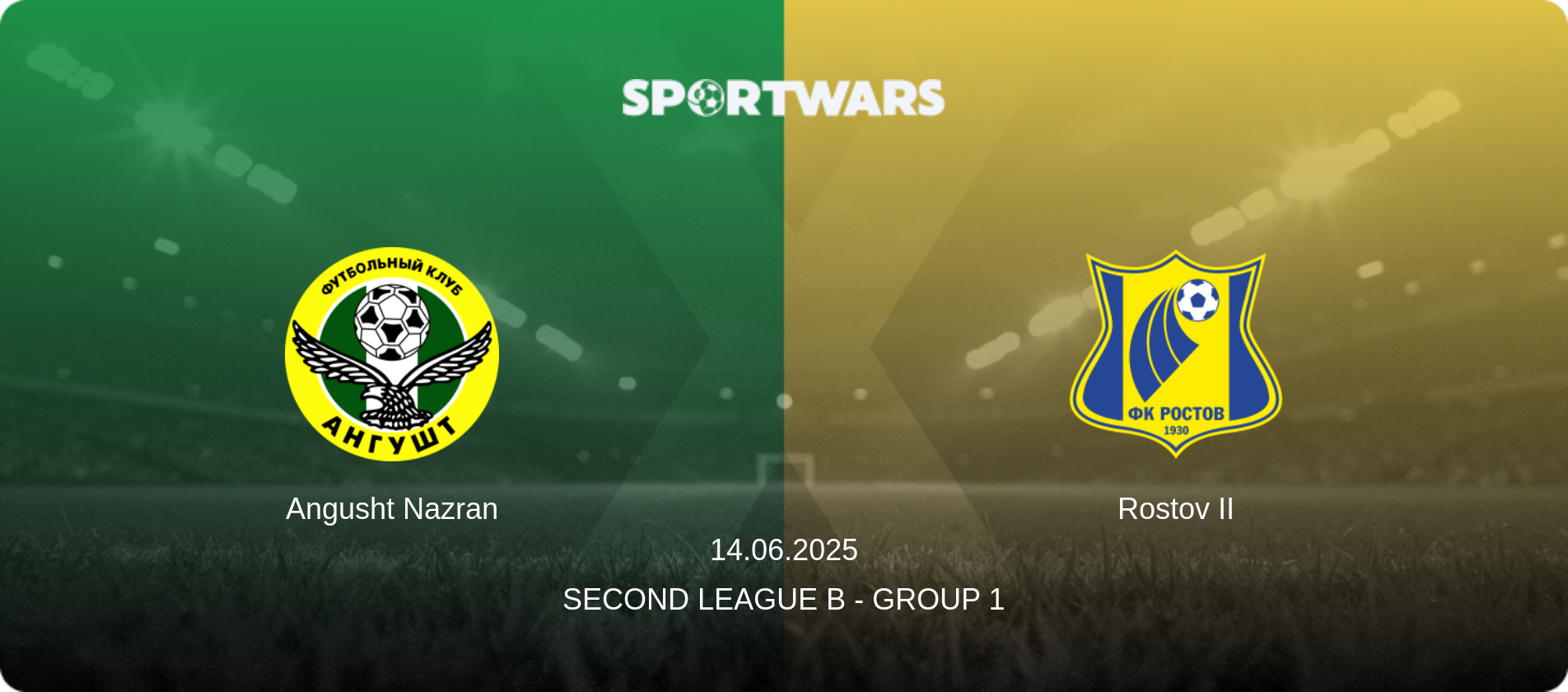 Angusht Nazran — Rostov II, 14.06.2025 — Second League B - Group 1 (match preview)