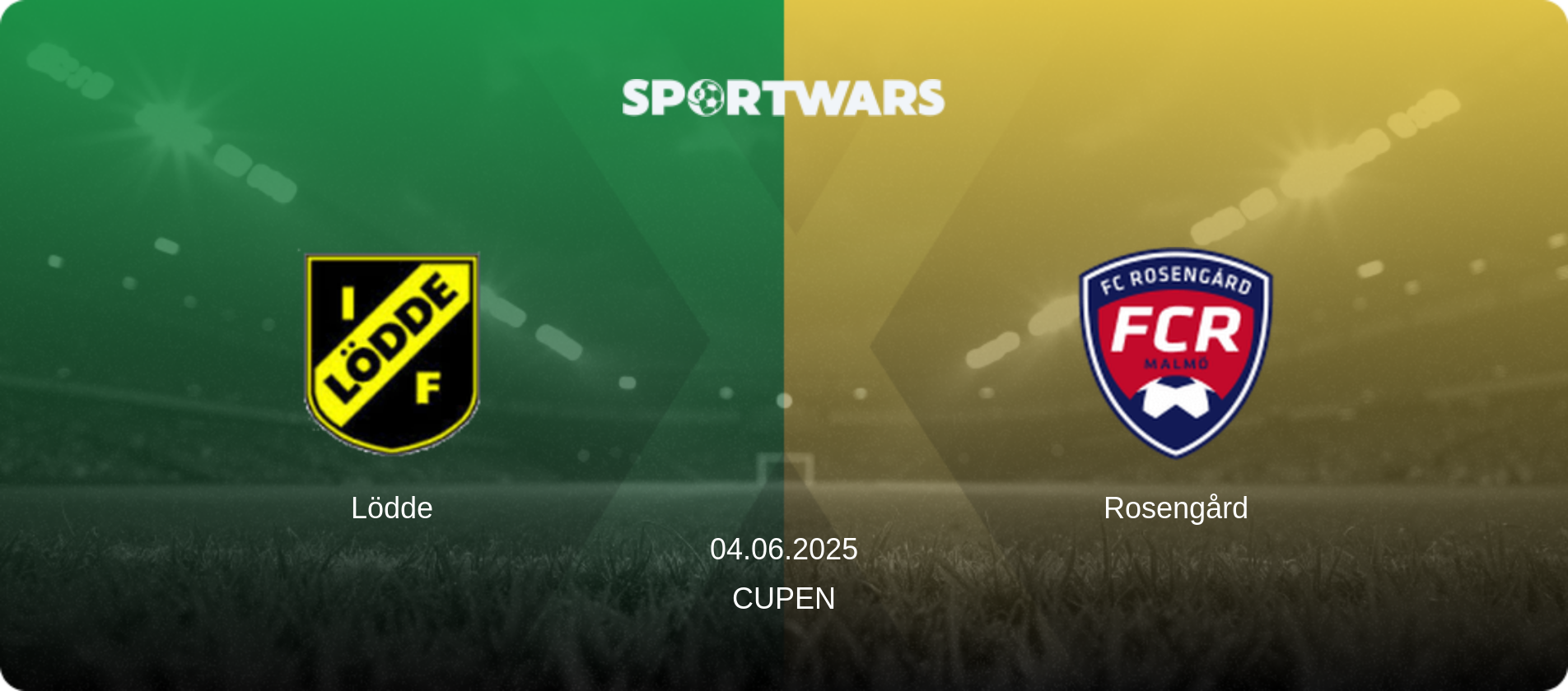 Lödde — Rosengård, 04.06.2025 — Cupen (match preview)