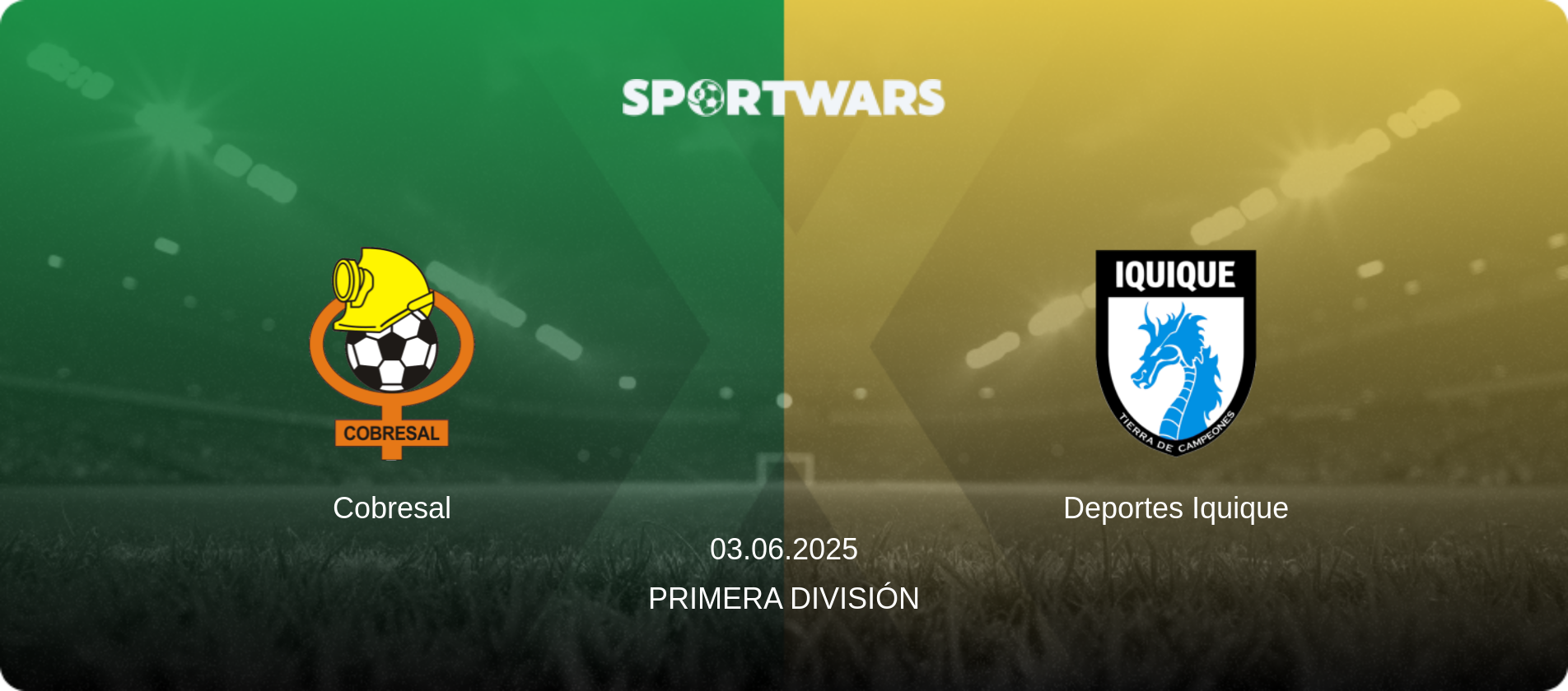 Cobresal — Deportes Iquique, 03.06.2025 — Primera División (match preview)