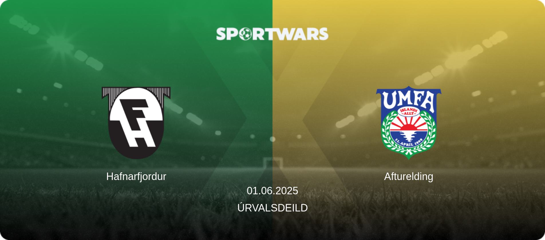 Hafnarfjordur — Afturelding, 01.06.2025 — Úrvalsdeild (match preview)