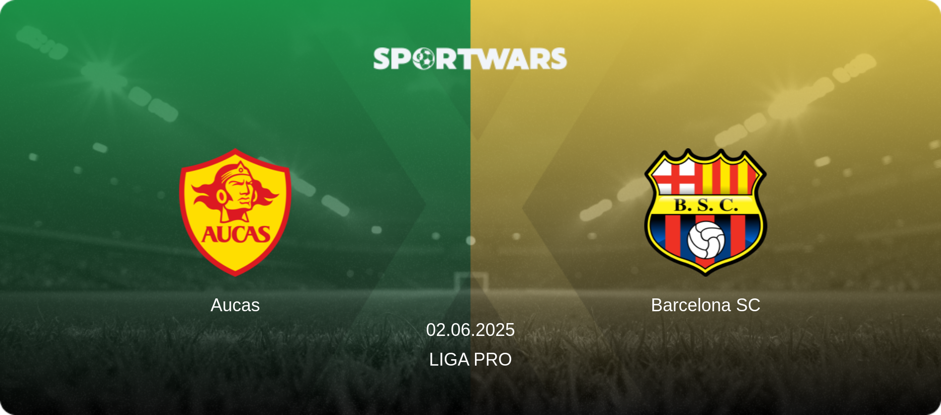 Aucas — Barcelona SC, 02.06.2025 — Liga Pro (match preview)