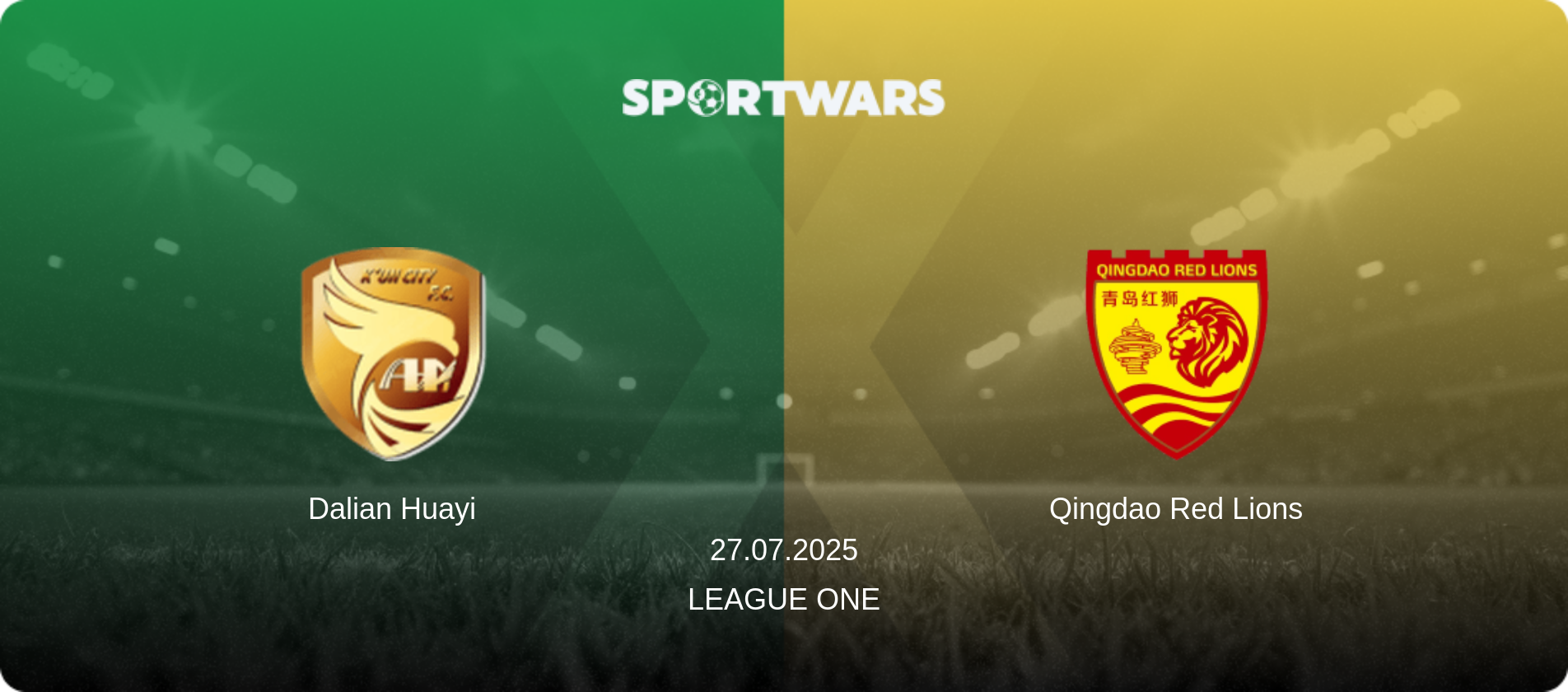 Dalian Huayi — Qingdao Red Lions, 27.07.2025 — League One (match preview)