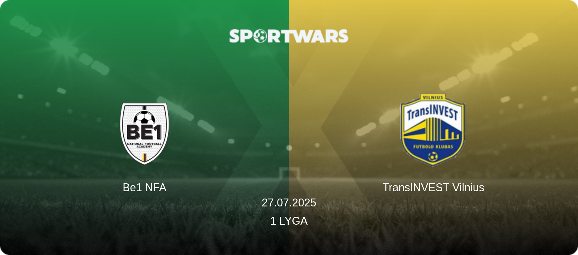 Be1 NFA — TransINVEST Vilnius, 27.07.2025 — 1 Lyga (match preview)