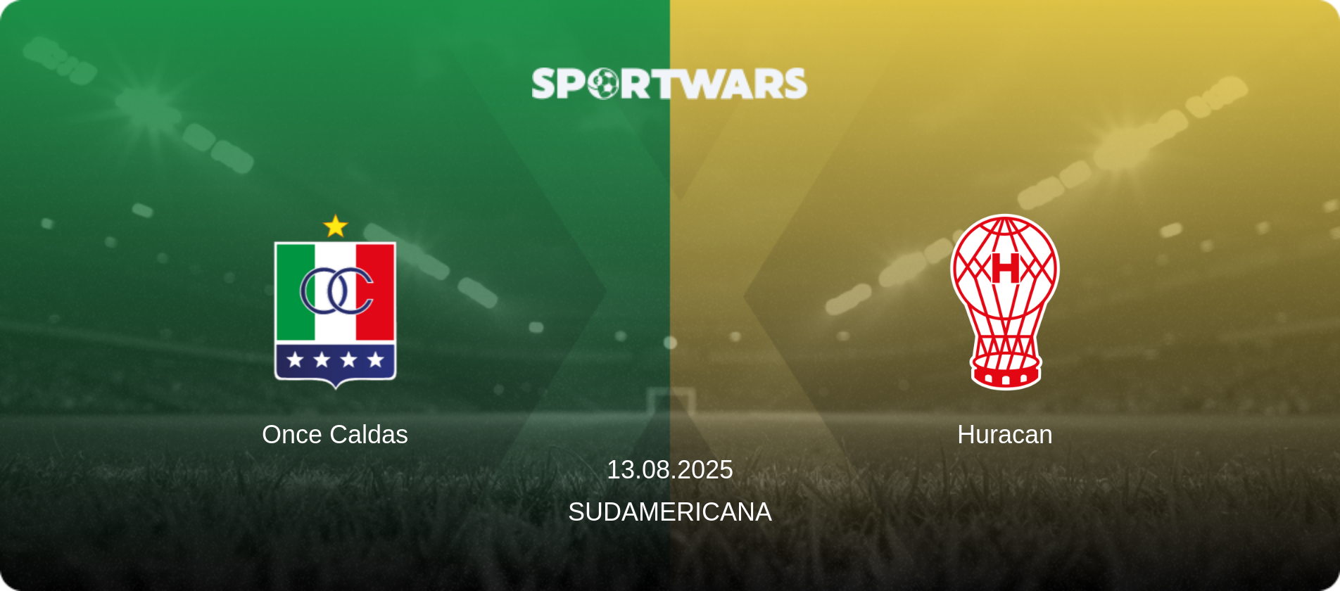 Once Caldas — Huracan, 13.08.2025 — Sudamericana (match preview)