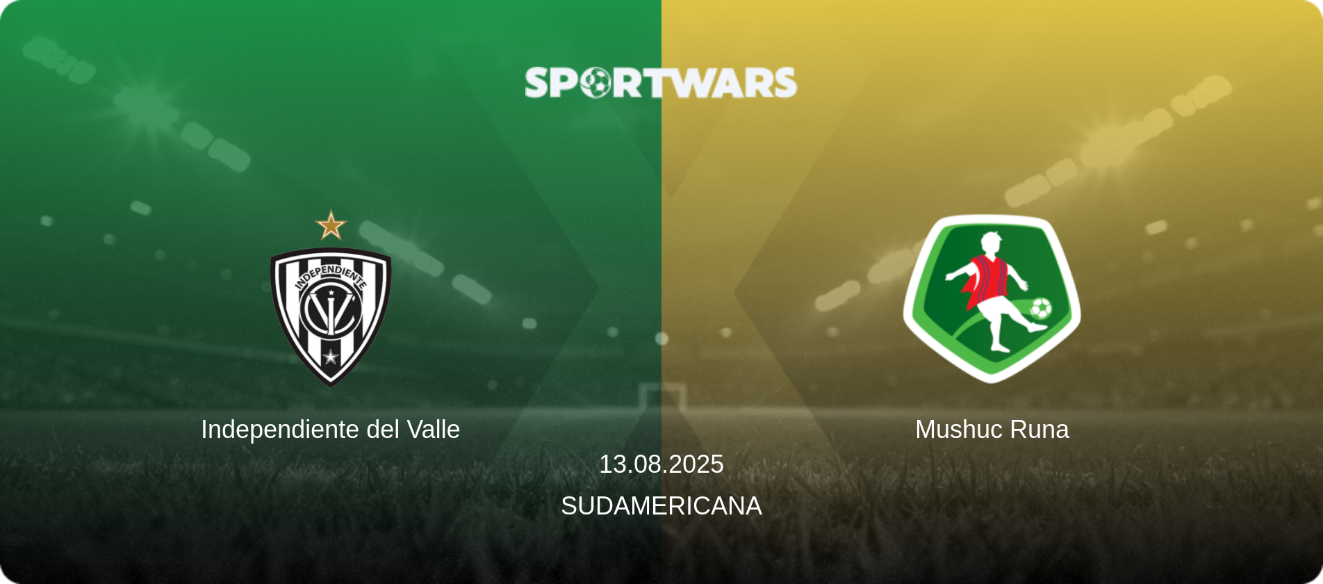 Independiente del Valle — Mushuc Runa, 13.08.2025 — Sudamericana (match preview)