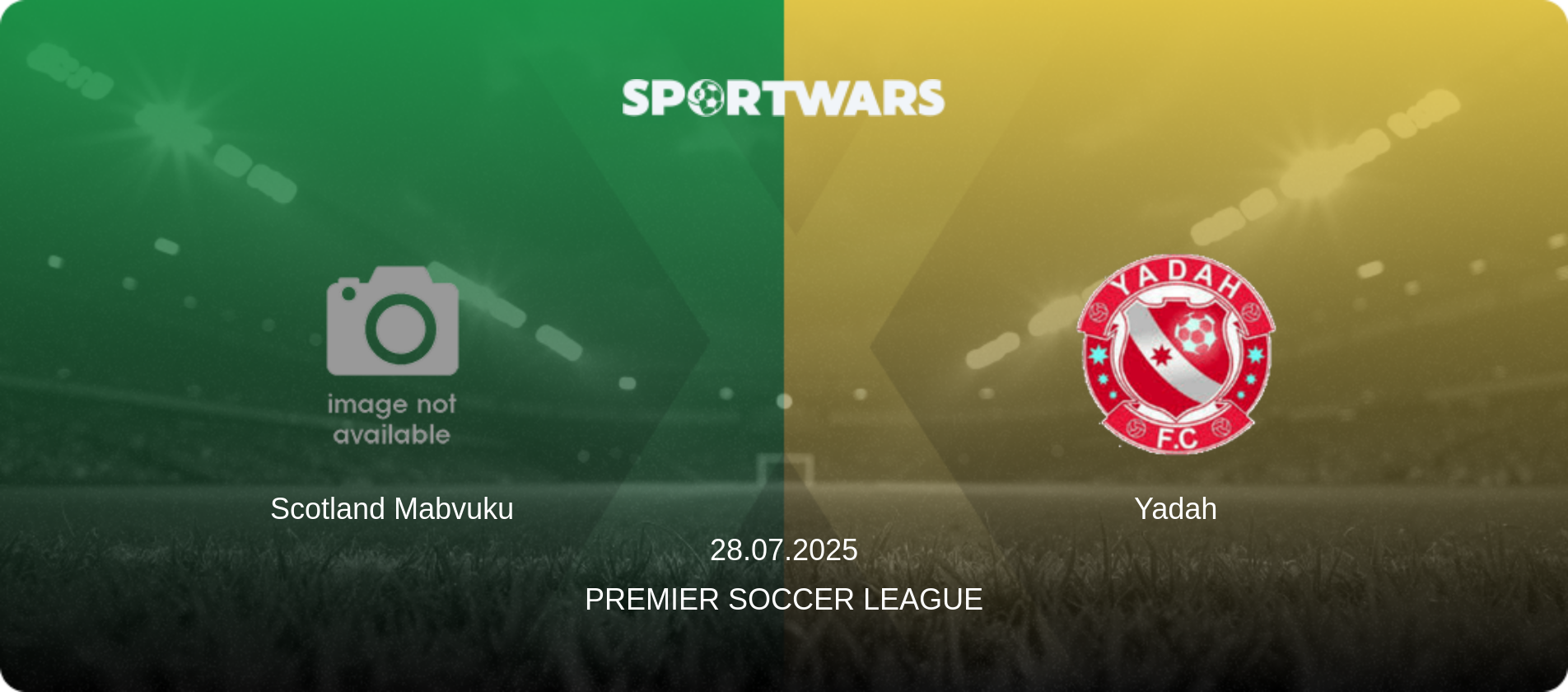 Scotland Mabvuku — Yadah, 28.07.2025 — Premier Soccer League (match preview)