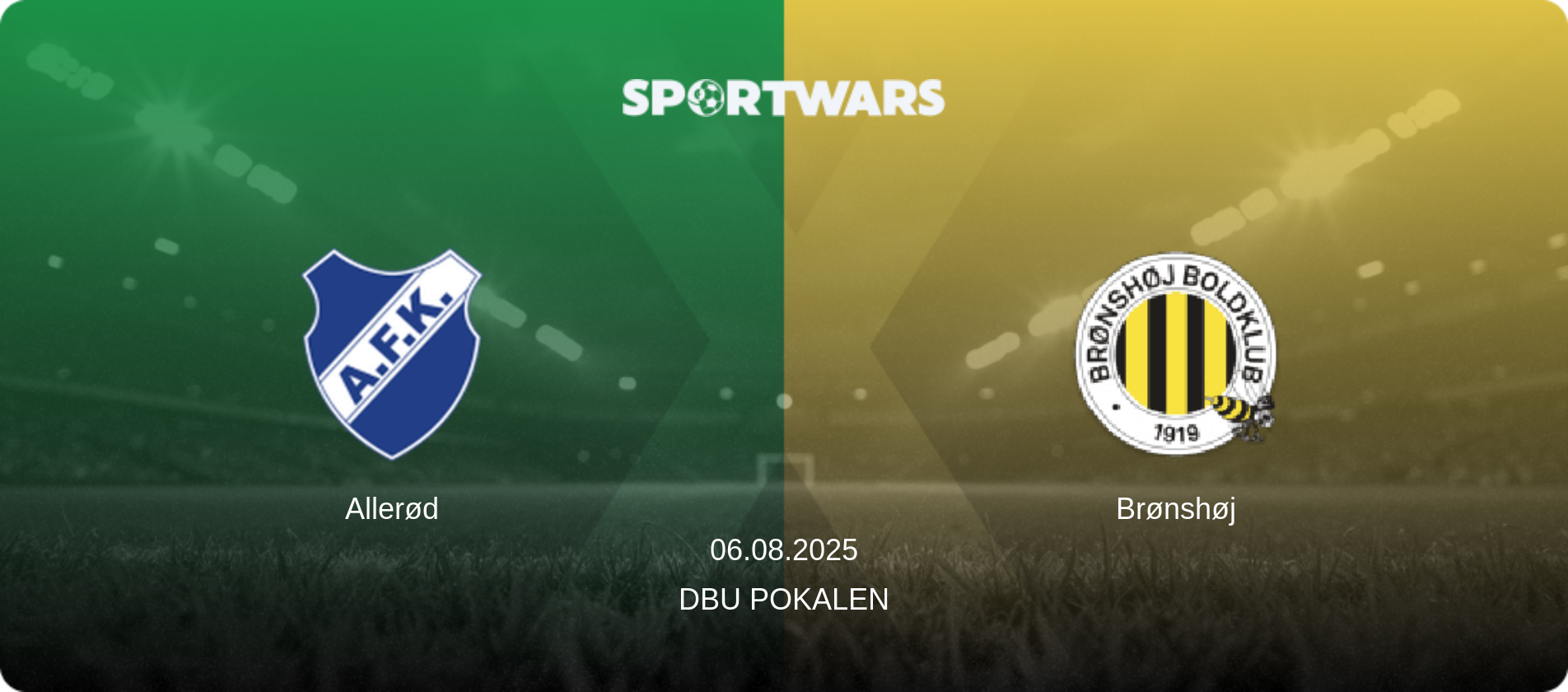 Allerød — Brønshøj, 06.08.2025 — DBU Pokalen (match preview)