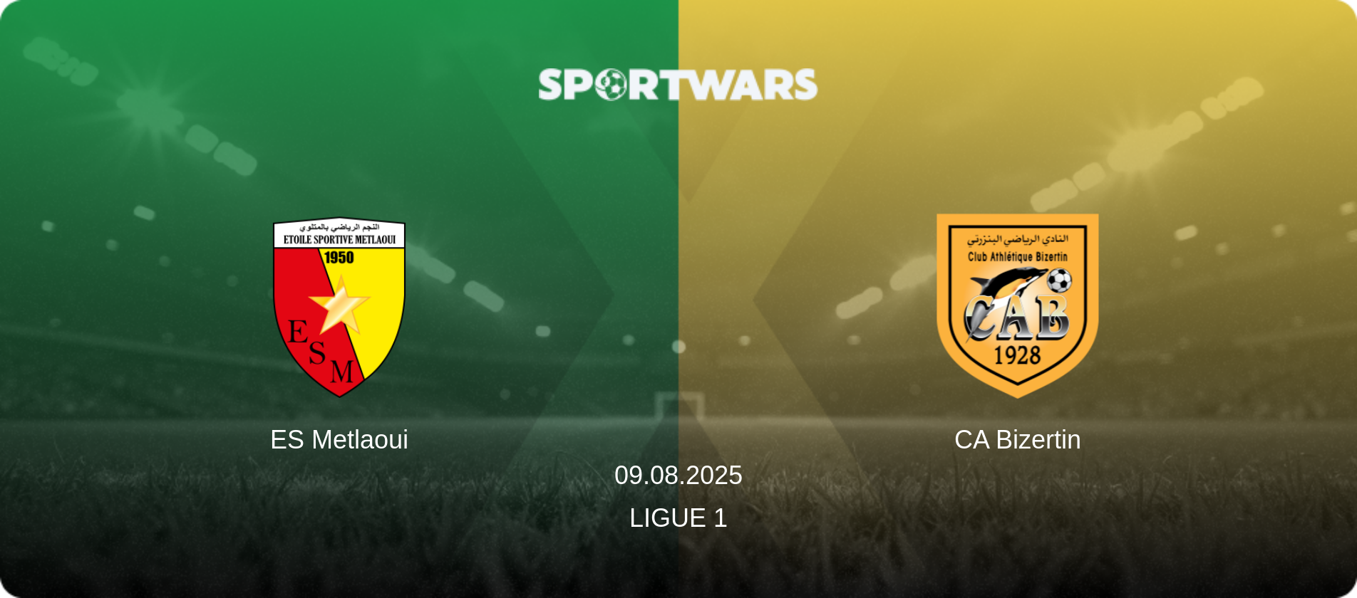 ES Metlaoui — CA Bizertin, 09.08.2025 — Ligue 1 (match preview)
