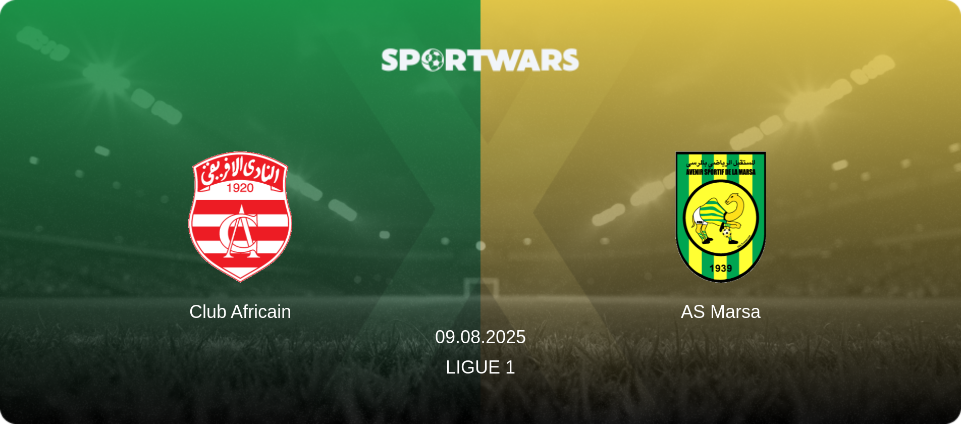 Club Africain — AS Marsa, 09.08.2025 — Ligue 1 (match preview)