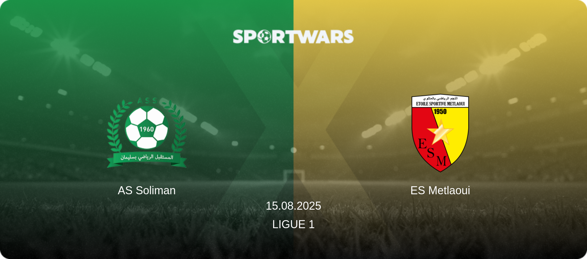 AS Soliman — ES Metlaoui, 15.08.2025 — Ligue 1 (match preview)
