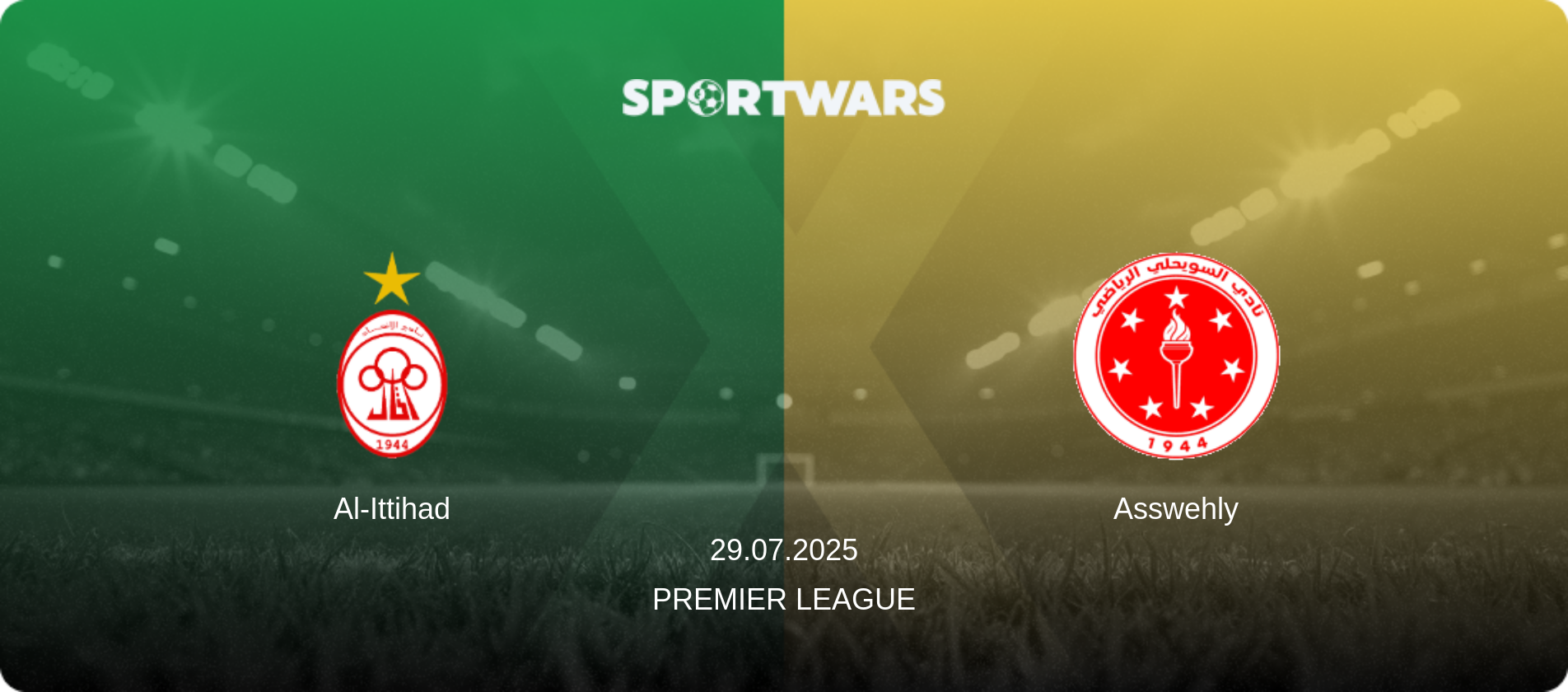 Al-Ittihad — Asswehly, 29.07.2025 — Premier League (match preview)