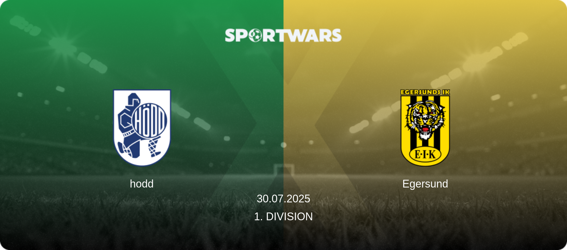 hodd — Egersund, 30.07.2025 — 1. Division (match preview)