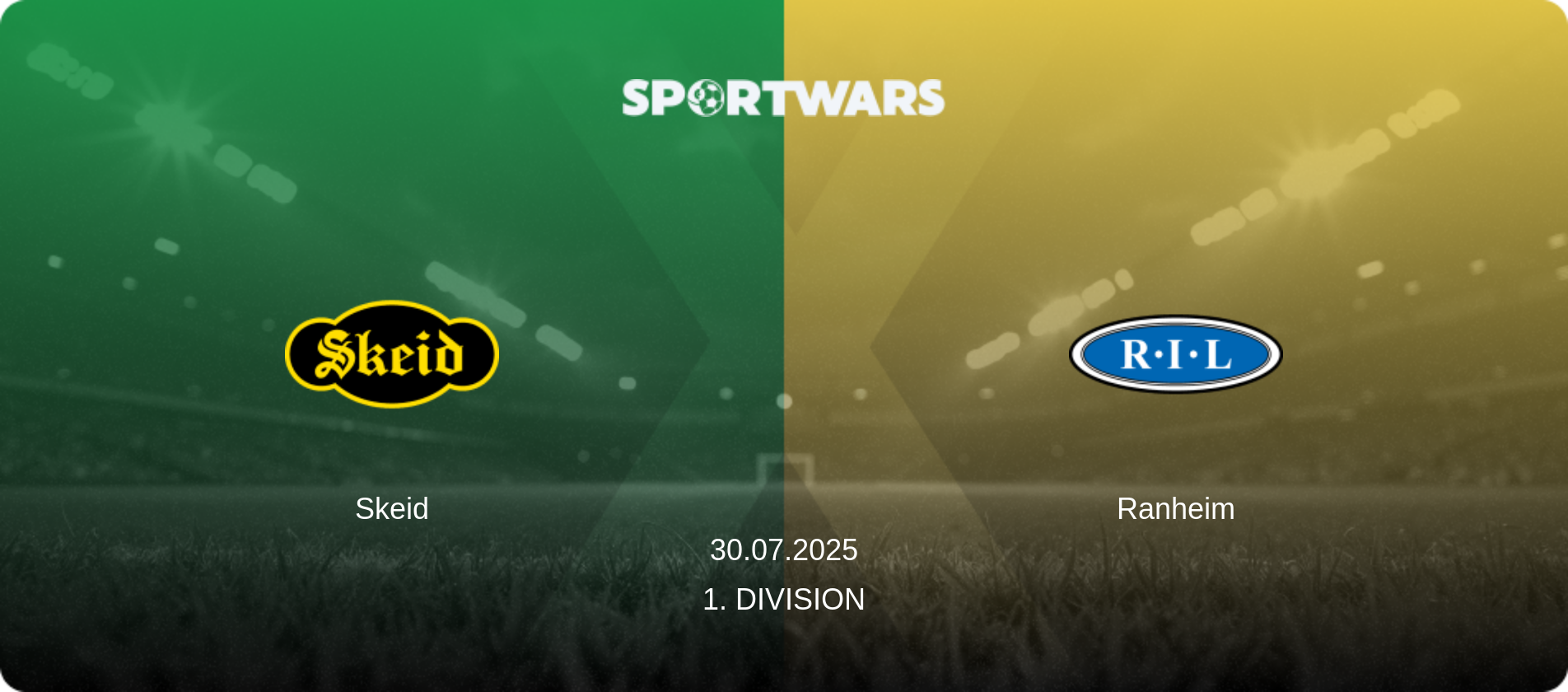 Skeid — Ranheim, 30.07.2025 — 1. Division (match preview)