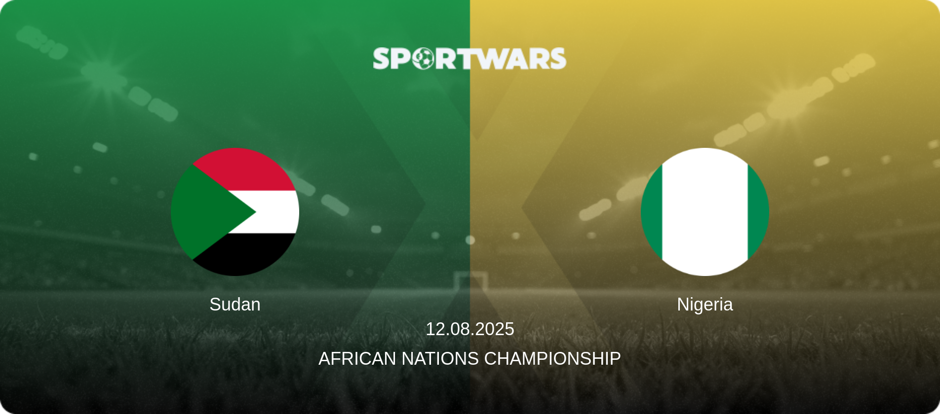 Sudan — Nigeria, 12.08.2025 — African Nations Championship (match preview)