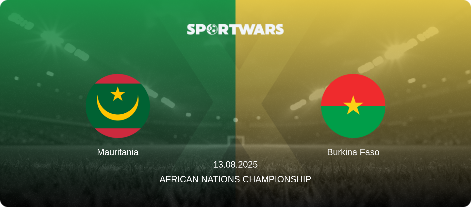 Mauritania — Burkina Faso, 13.08.2025 — African Nations Championship (match preview)