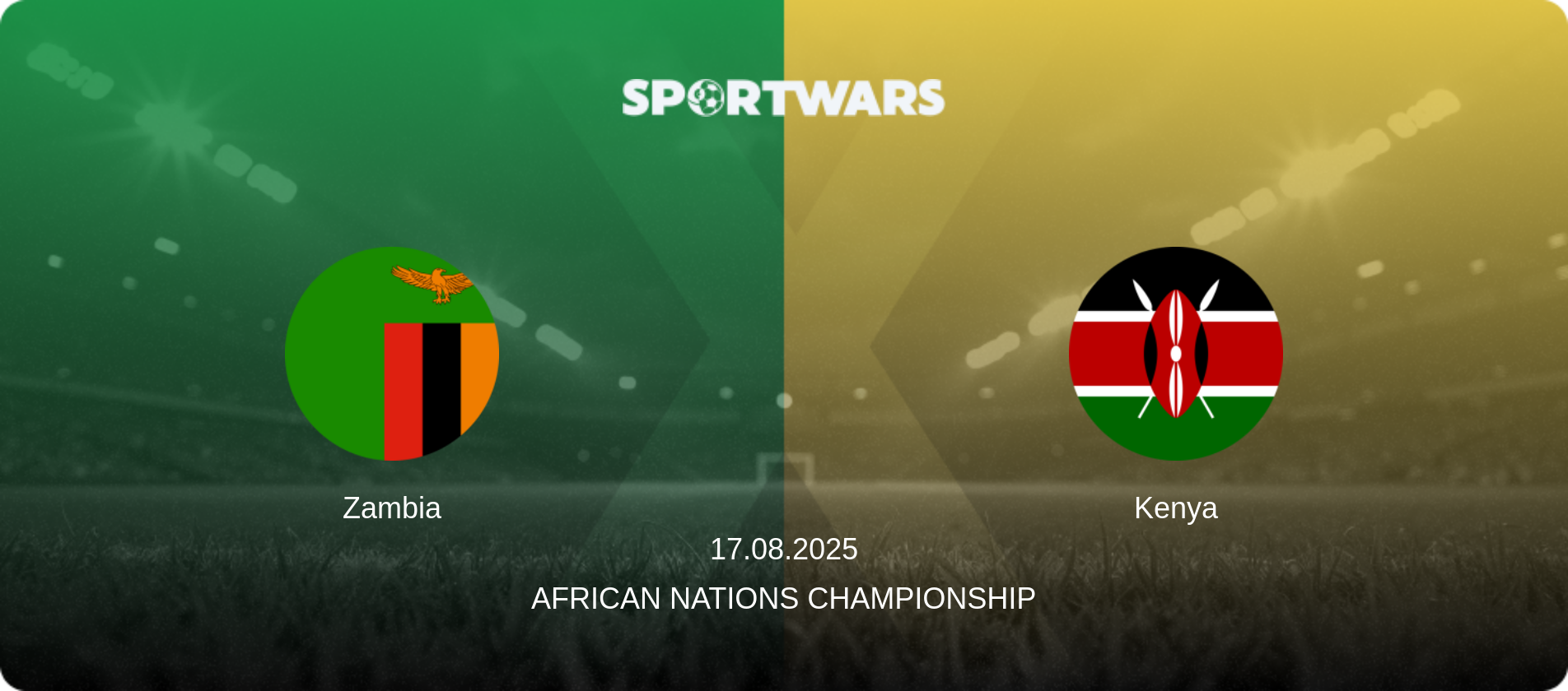 Zambia — Kenya, 17.08.2025 — African Nations Championship (match preview)