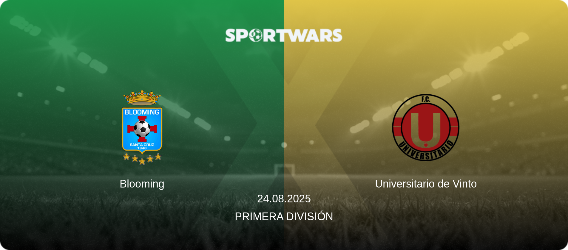 Blooming — Universitario de Vinto, 24.08.2025 — Primera División (match preview)