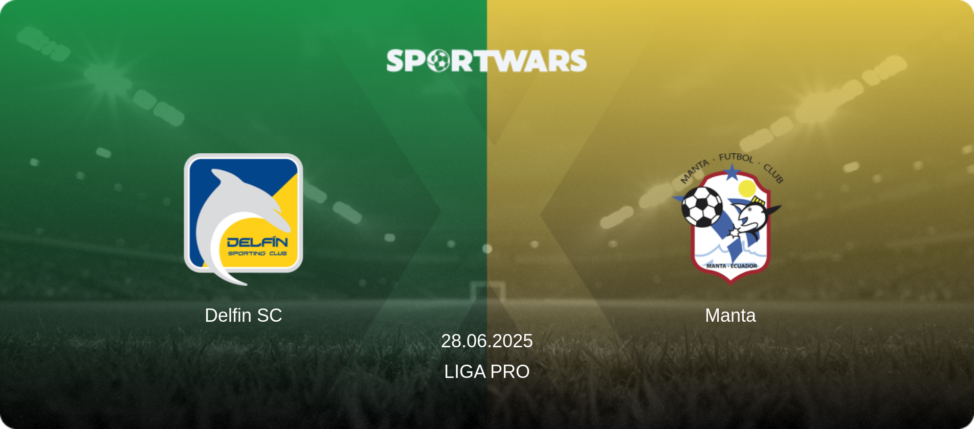 Delfin SC — Manta, 28.06.2025 — Liga Pro (match preview)