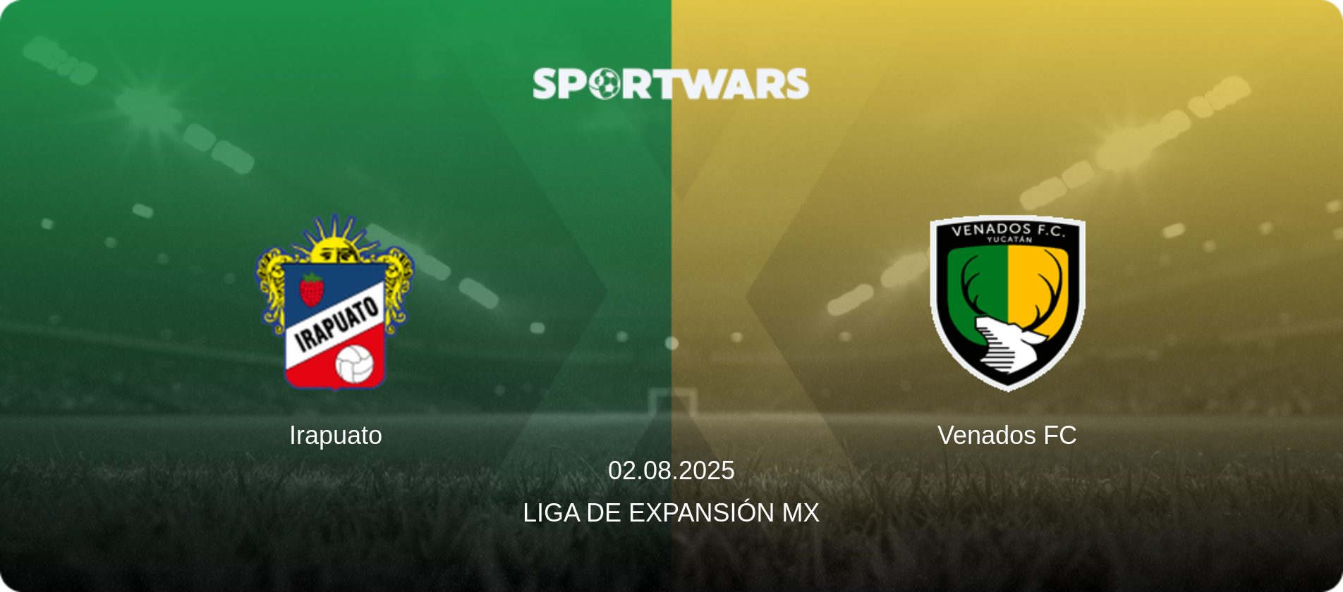 Irapuato — Venados FC, 02.08.2025 — Liga de Expansión MX (match preview)